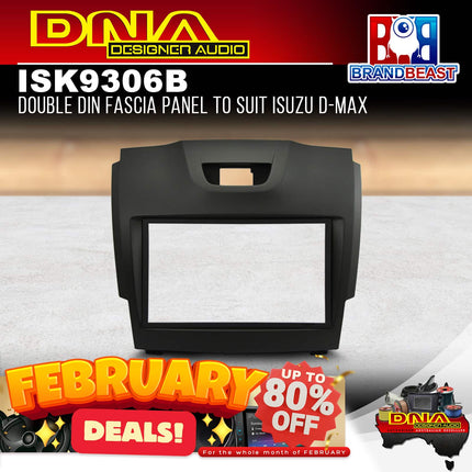 DNA IS-K9306B  2-DIN Fascia Panel To Suit Holden Colorado/ Isuzu D-MAX