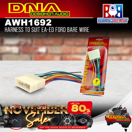 DNA AWH1692 Harness For EA-ED Ford Bare Wire