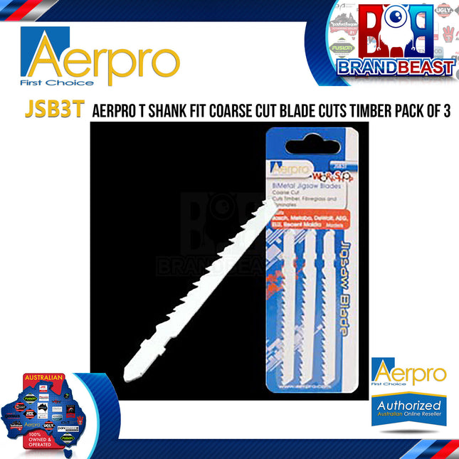 Aerpro JSB3T T Shank Fit Coarse Cut Blade Cuts Timber Pack of 3