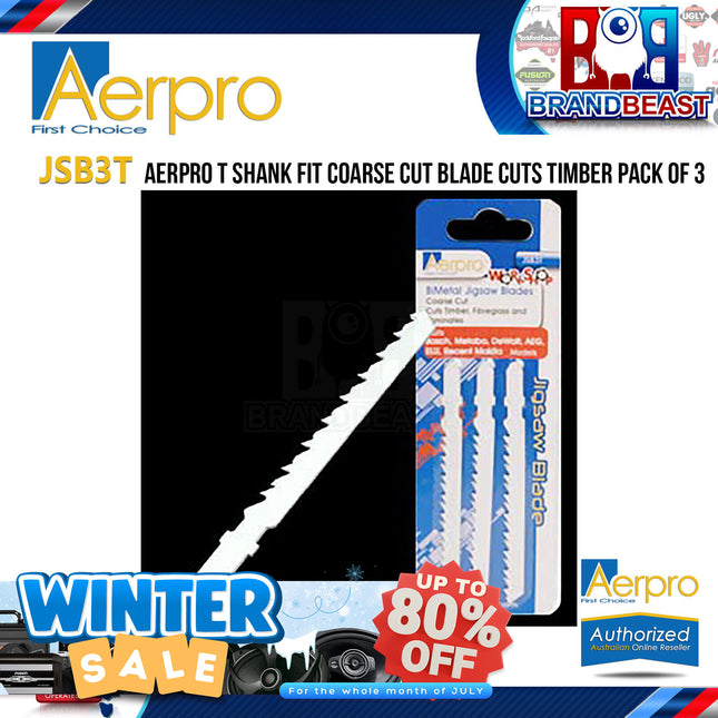 Aerpro JSB3T T Shank Fit Coarse Cut Blade Cuts Timber Pack of 3