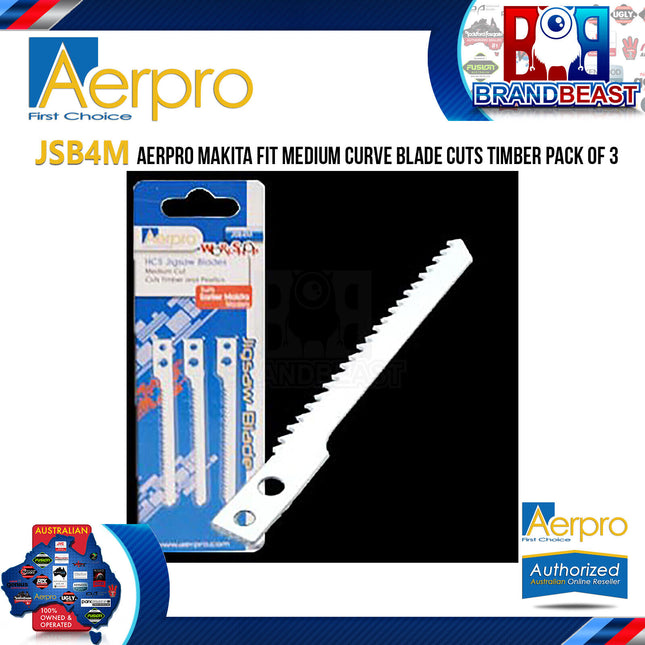 Aerpro JSB4M Makita Fit Medium Curve Blade Cuts Timber Pack Of 3