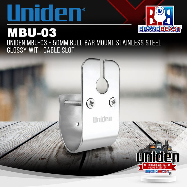 UNIDEN MBU-03 - 50mm Bull Bar Mount Stainless Steel Glossy with Cable Slot
