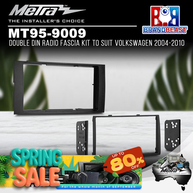 Metra MT95-9009 Double DIN Radio Fascia Kit Suit Volkswagen 2004 - 2010