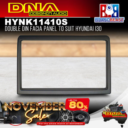 DNA HYN-K11410S Double DIN Fascia Panel to Suit Hyundai i30