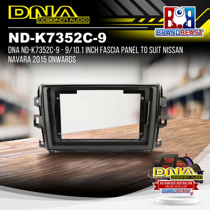 DNA ND-K7352C-9 - 9/10.1 Inch Fascia Panel To Suit Nissan Navara 2015 Onwards