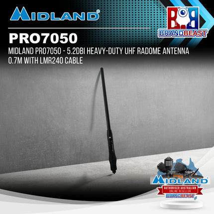 Midland PRO7050 - 5.2dBi Heavy-Duty UHF Radome Antenna 0.7m with LMR240 Cable