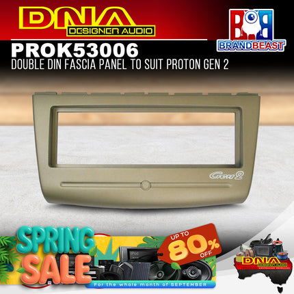 DNA PRO-K53006 Single DIN Fascia Panel To Suit Proton Gen 2