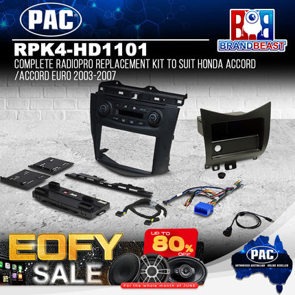 PAC RPK4-HD1101 Complete RadioPRO Replacement Kit To Suit Honda Accord/Accord Euro 2003-2007