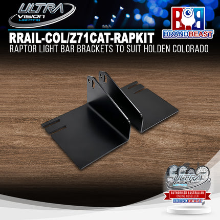 Ultra Vision Lighting RRAIL-COL/Z71CAT-RAPKIT Raptor Light Bar Brackets to suit Holden Colorado