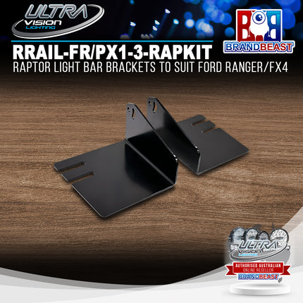 Ultra Vision Lighting RRAIL-FR/PX1-3-RAPKIT Raptor Light Bar Brackets to suit Ford Ranger/FX4