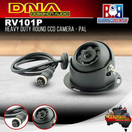 DNA RV101P Heavy Duty Round CCD Camera - PAL