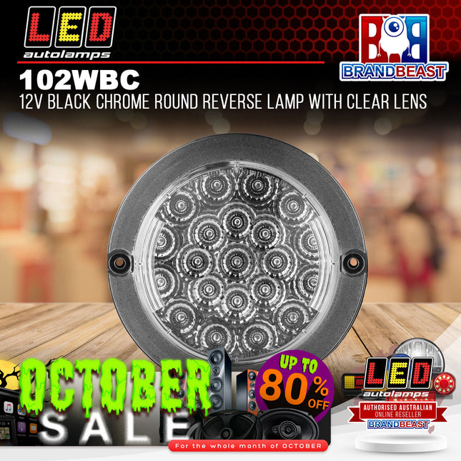 LED Autolamps 102WBC 12V Black Chrome Round Reverse Lamp With Clear Lens