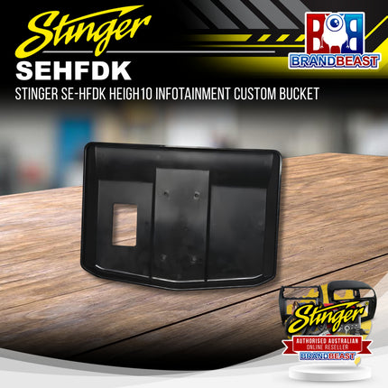 Stinger SE-HFDK HEIGH10 Infotainment Custom Bucket