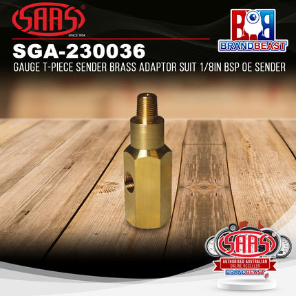 SAAS SGA-230036 Gauge T-Piece Sender Brass Adaptor Suit 1/8in BSP OE Sender