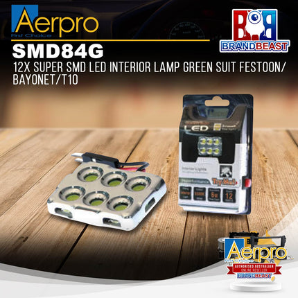 Aerpro SMD84G 12X Super SMD LED Interior Lamp Green Suit Festoon/Bayonet/T10