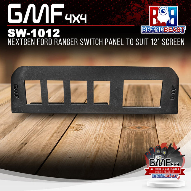 GMF4x4 SW-1012 NextGen Ford Ranger Switch Panel Insert Suit 12‚Ä≥ Touch Screen