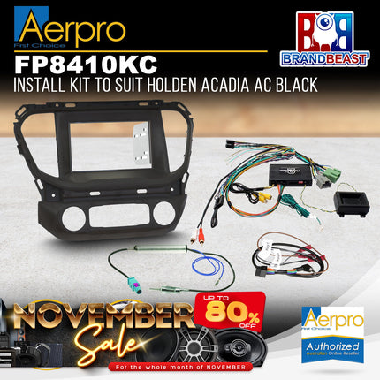 Aerpro FP8410KC Double DIN Install Kit to Suit Holden Acadia AC Black