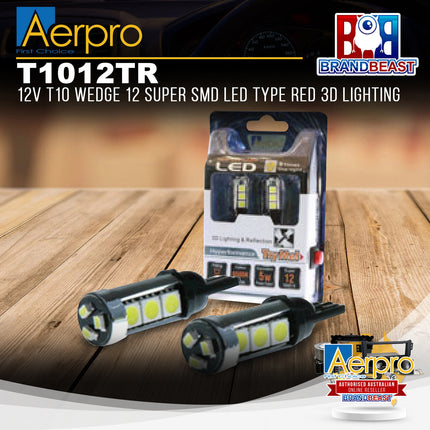Aerpro T1012TR 12V T10 Wedge 12 Super SMD LED Type Red 3D Lighting
