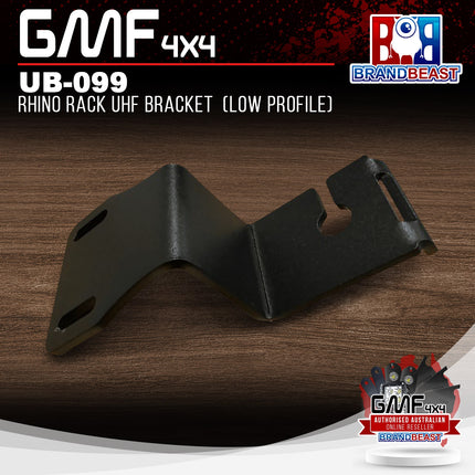 GMF4x4 UB-099 Rhino Rack UHF Bracket (Low Profile)