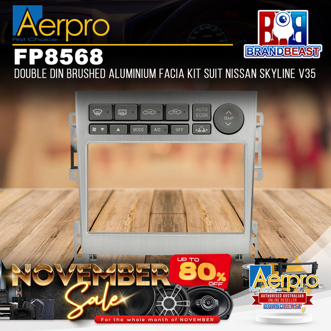 Aerpro FP8568 Double DIN Brushed Aluminium Facia Kit Suit Nissan Skyline V35