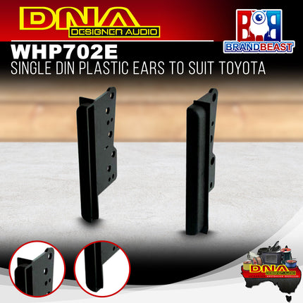 DNA WHP702E Double DIN Plastic Ears To Suit Toyota - 1 Pair