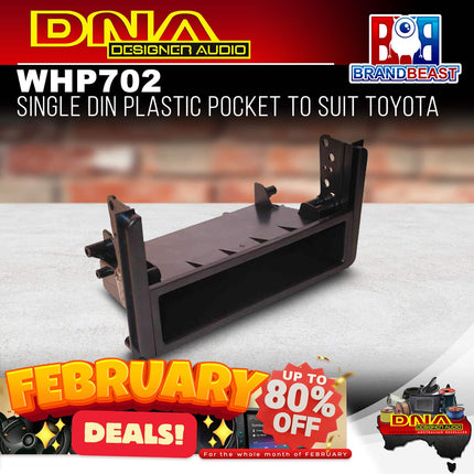 DNA WHP702 Single DIN Plastic Pocket To Suit Toyota