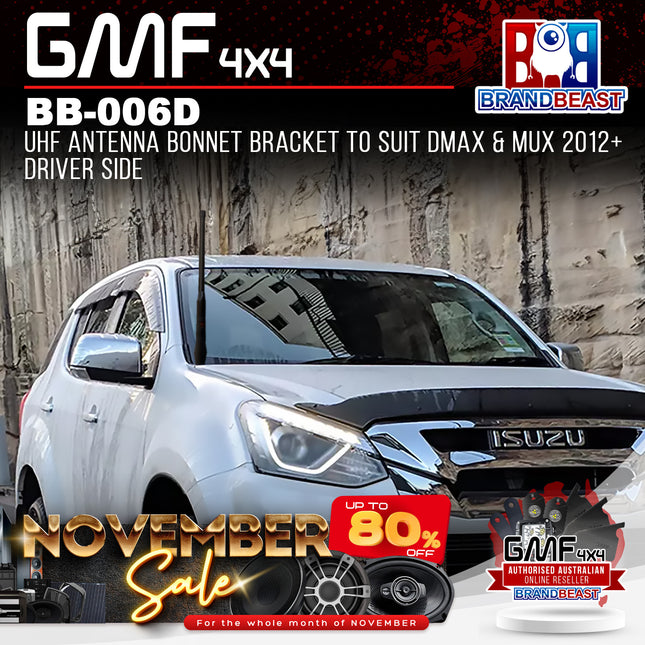 GMF4x4 BB-006D UHF Antenna Bonnet Bracket To Suit DMAX & MUX 2012+ Driver Side