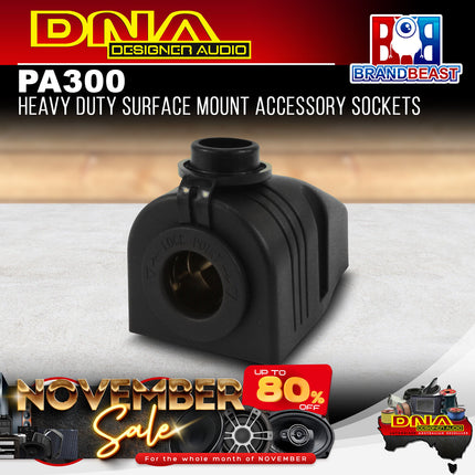DNA PA300 Heavy Duty Surface Mount Accessory Sockets