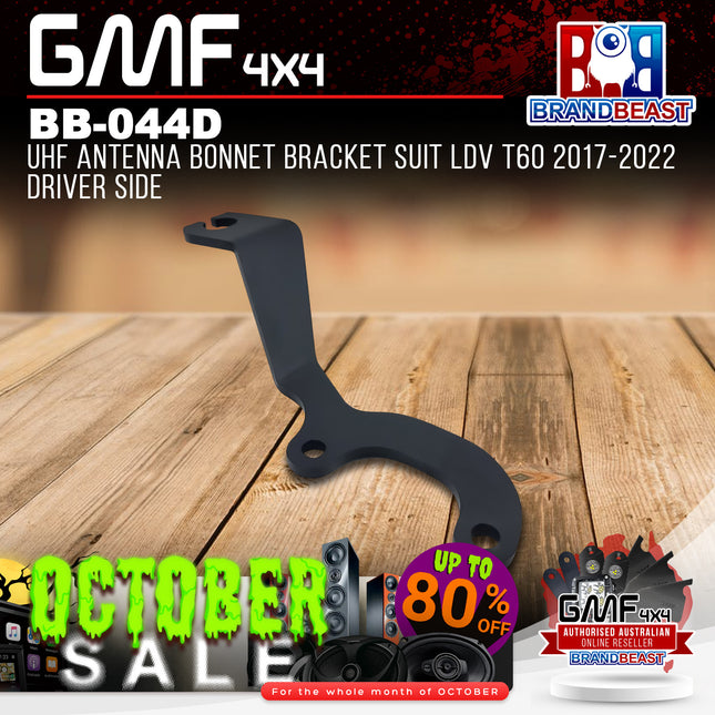 GMF4X4 BB-044D UHF Antenna Bonnet Bracket Suit LDV T60 2017-2022 Driver Side