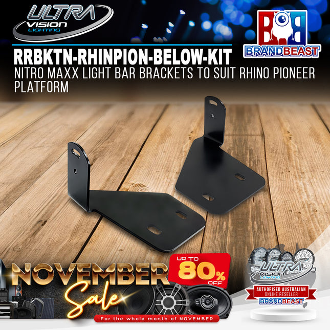 Ultra Vision Lighting RRBKTN-RHINPION-BELOW-KIT Nitro Maxx Light Bar Brackets to suit Rhino Pioneer Platform