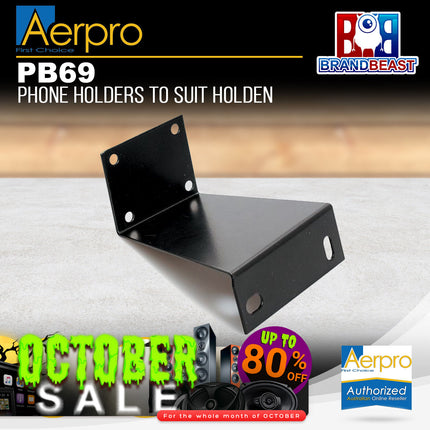 Aerpro PB69 Phone Holders To Suit Holden