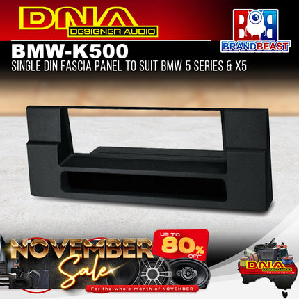 DNA BMW-K500 Single DIN Fascia Panel to Suit BMW 5 Series & X5