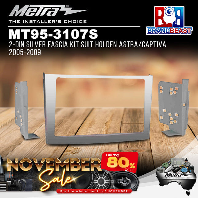 Metra MT95-3107S 2-DIN Silver Fascia Kit Suit Holden Astra/Captiva 2005 - 2009