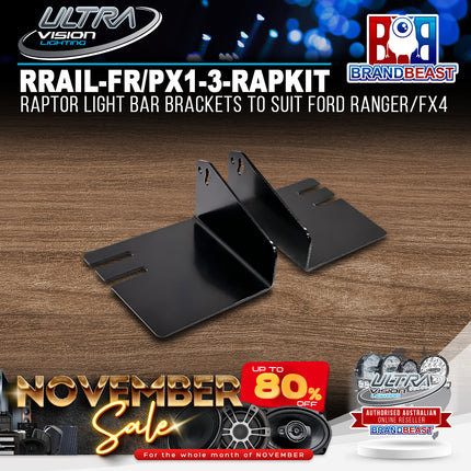 Ultra Vision Lighting RRAIL-FR/PX1-3-RAPKIT Raptor Light Bar Brackets to suit Ford Ranger/FX4