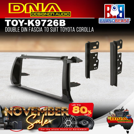 DNA TOY-K9726B Double DIN Fascia Panel To Suit Toyota Corolla Sedan