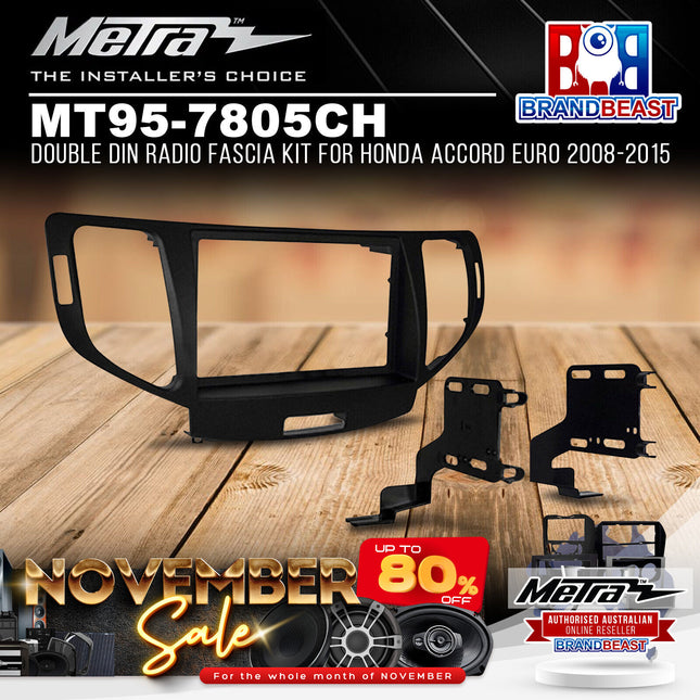 Metra MT95-7805CH Double DIN Radio Fascia Kit Suit Honda Accord Euro 2008 - 2015