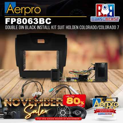 Aerpro FP8063BC Double DIN Black Install Kit Suit Holden Colorado/Colorado 7