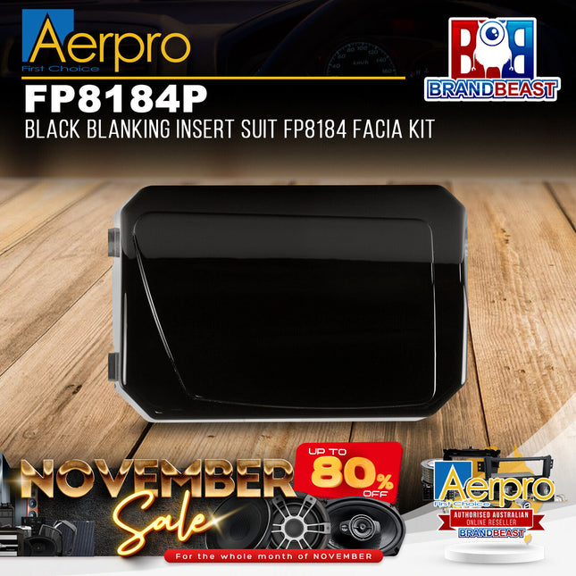 Aerpro FP8184P Black Blanking Insert Suit FP8184 Facia Kit