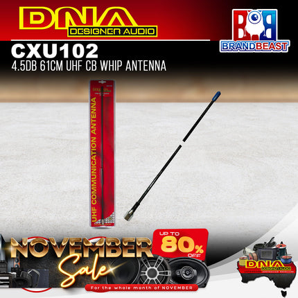 DNA CXU102 4.5dB UHF CB Whip Antenna - 61cm