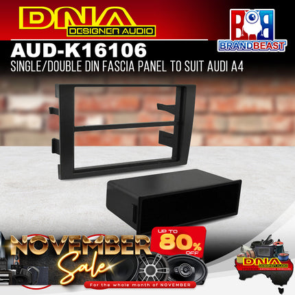 DNA AUD-K16106 Single/Double DIN Fascia Panel For Audi A4