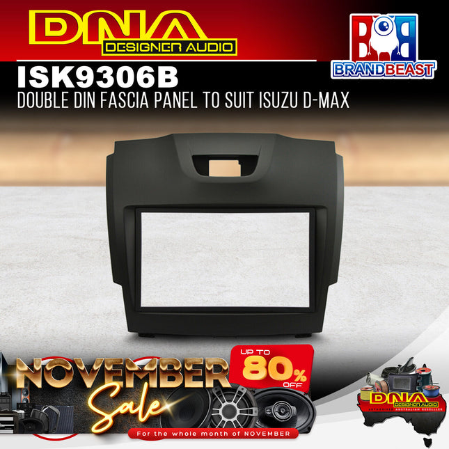 DNA IS-K9306B 2-DIN Fascia Panel To Suit Holden Colorado/ Isuzu D-MAX