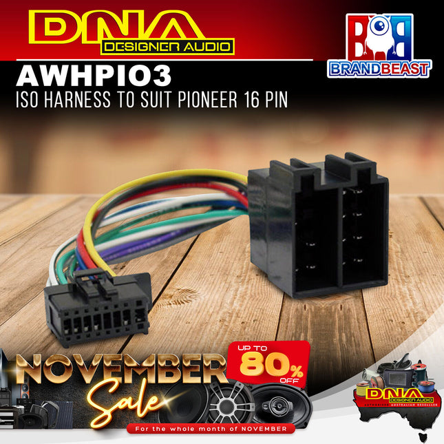DNA AWHPIO3 ISO Harness to Suit Pioneer 16 Pin