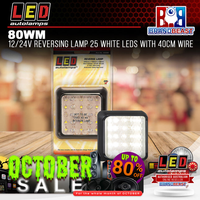 LED Autolamps 80WM 12/24V Reversing Lamp 25 White LEDs With 40cm Wire