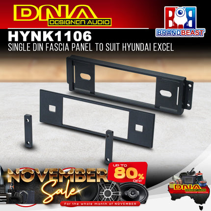 DNA HYN-K1106 Single DIN Fascia Panel Suit Hyundai Excel