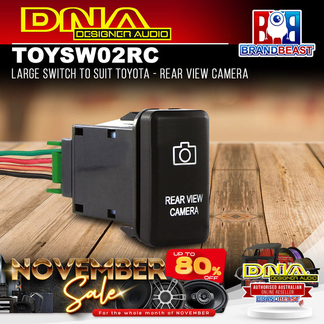 DNA TOYSW02RC Large Switch To Suit Toyota - Rear View Camera